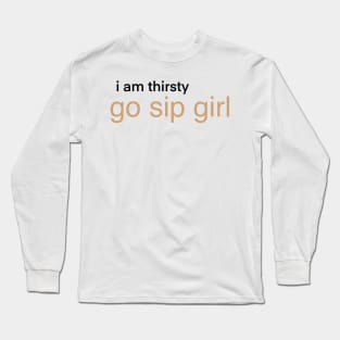 Go Sip Girl Gossip G Meme Long Sleeve T-Shirt